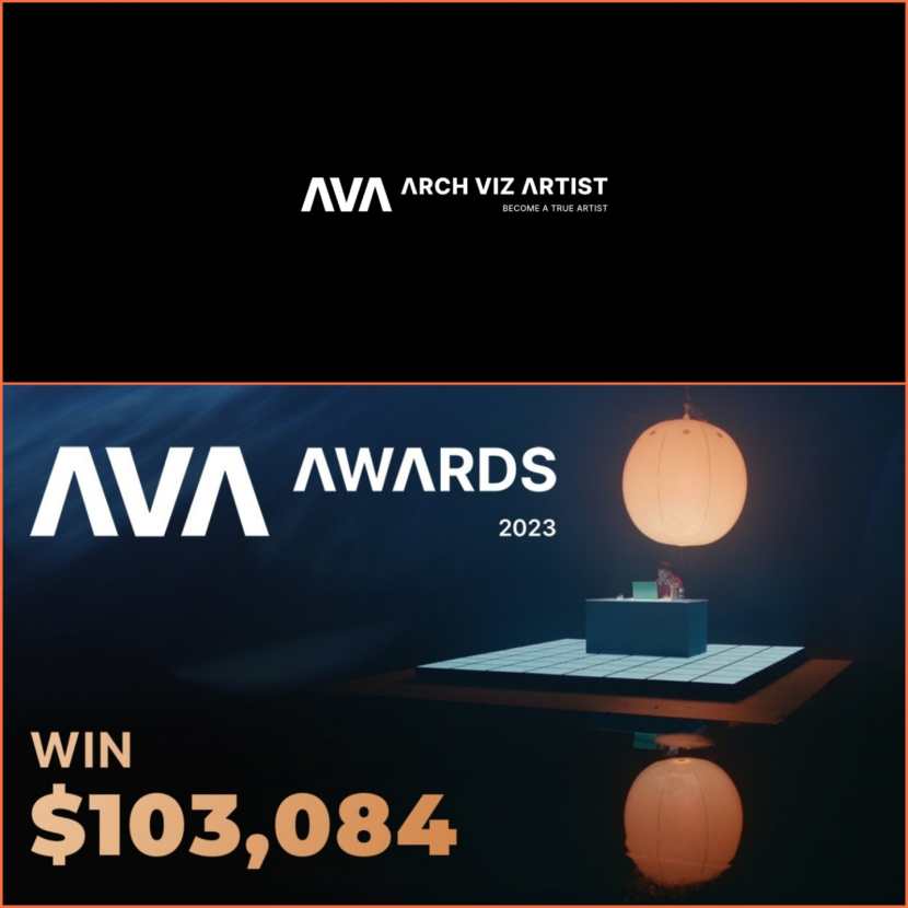 Arch Viz Artist - AVA Awards Calling All 3D Artists: Compete for the Ultimate Title!
