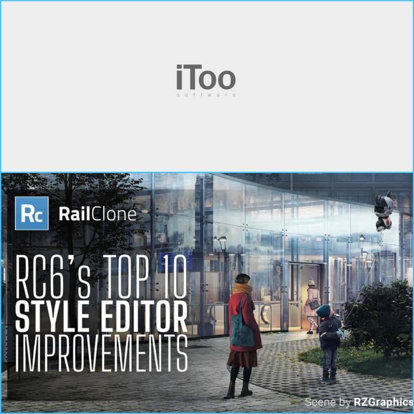 iToo Software - Top 10 Style Editor improvements in RailClone